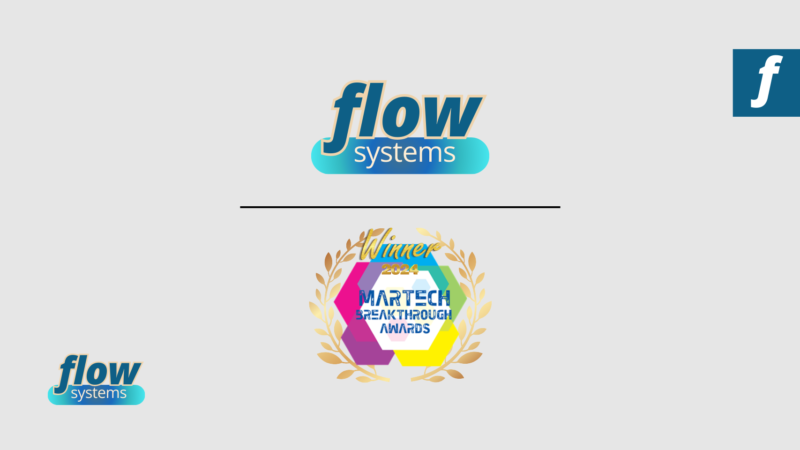 Flow Systems: Winner of the MarTech Awards 2024 for Most Innovative Multi-Industry Marketing Solutions Company